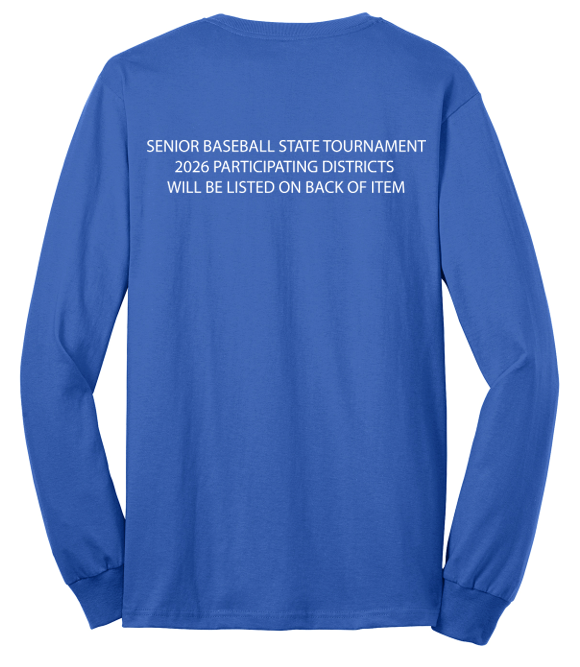 Little League Senior Baseball State Tournament Long Sleeve T-Shirt 2026